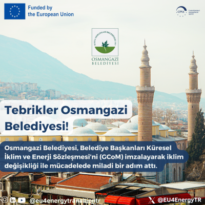 Osmangazi Municipality joins the Global Covenant of Mayors for Climate & Energy (GCoM)!